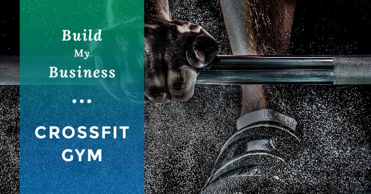 Build My Business: A Fitness Marketing Campaign for a CrossFit Gym