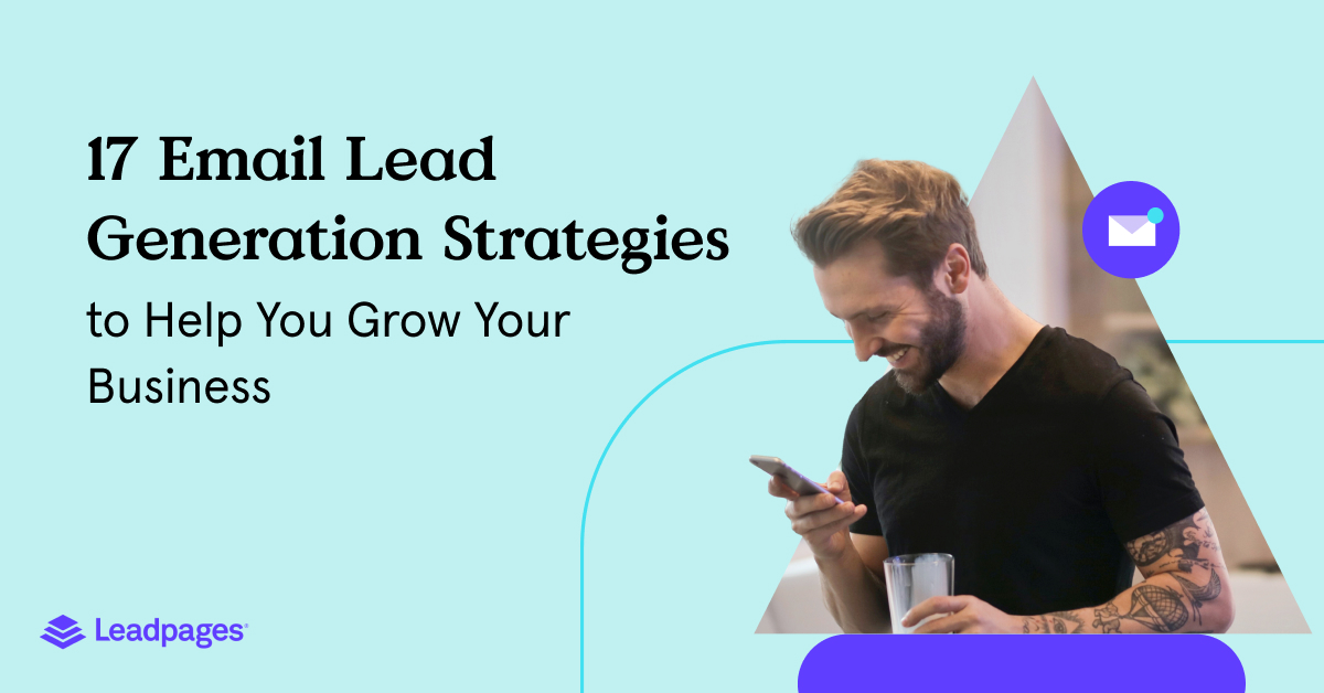 Email Lead Generation: 17 ways to find and convert leads